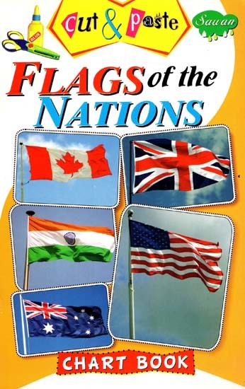 Cut & Paste: Flags of the Nations (Chart Book)