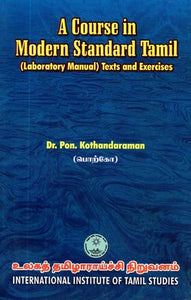 A Course in Modern Standard Tamil (Laboratory Manual) Texts and Exercises