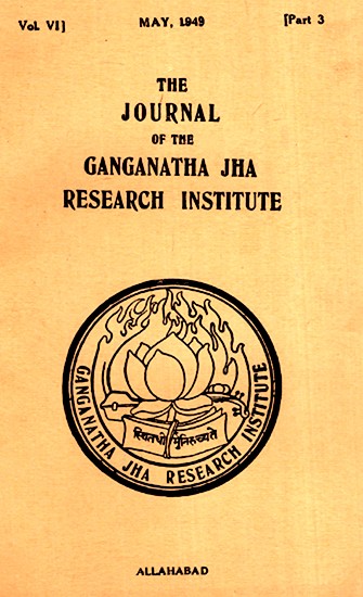 The Journal of the Ganganath Jha Research Institute (Vol-VI May 1949 Part 3) An Old And Rare Book