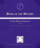 Book of the Mystery: Cosmic History Chronicles Volume III By Jose Arguelles and Stephanie South