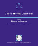 Book of the Initiation: Cosmic History Chronicles Volume IV  By Jose Arguelles and Stephanie South