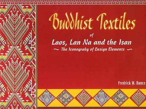 Buddhist Textiles of Laos, Lan Na and the Isan {The Iconography of Design Elements}