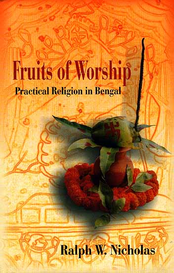 Fruits of Worship (Practical Religion in Bengal)