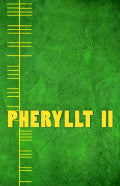 PHERYLLT (Vol. 2) Secrets of the Ogham: The 21 Leaves of Druid Wisdom from the Book of Ogma Sun-Face edited by Joshua Free — (P2)