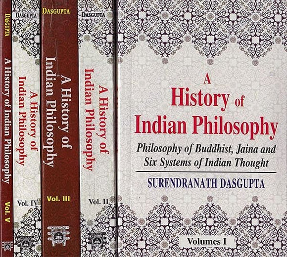 A History of Indian Philosophy (5 Vols. Set)