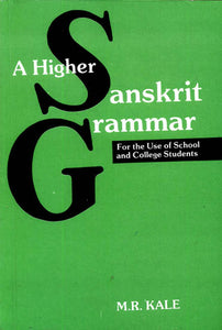 A Higher Sanskrit Grammar