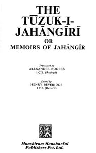 The Tuzuk-I-Jahangiri or Memoirs of Jahangir (An Old and Rare Book)