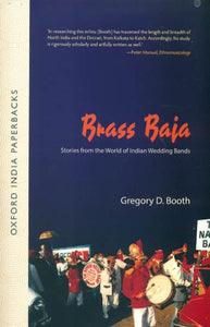 Brass Baja: Stories from the World of Indian Wedding Bands