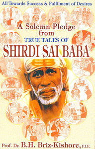 A Solemn Pledge From True Tales of Shirdi Sai Baba