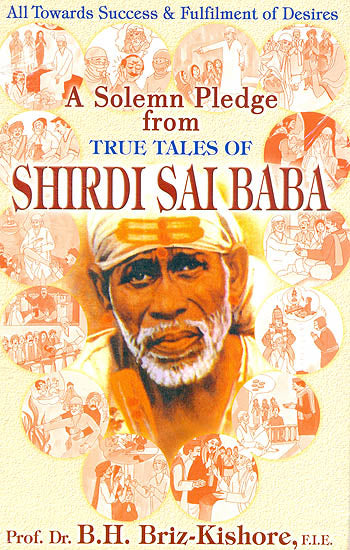 A Solemn Pledge From True Tales of Shirdi Sai Baba