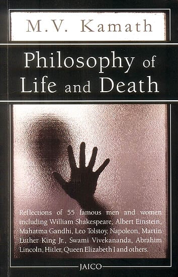 Philosophy of Life and Death