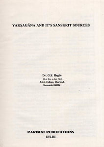 Yaksagana and it's Sanskrit Sources (An Old and Rare Book)