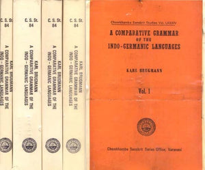 A Comparative Grammar of the Indo-Germanic Languages - 5 Volumes