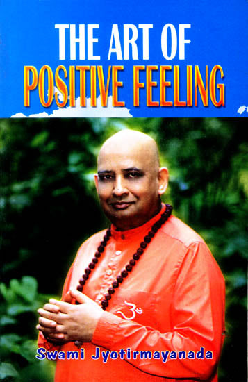 The Art of Positive Feeling