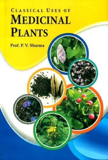 Classical Uses of Medicinal Plants