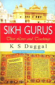 Sikh Gurus Their Lives and Teachings