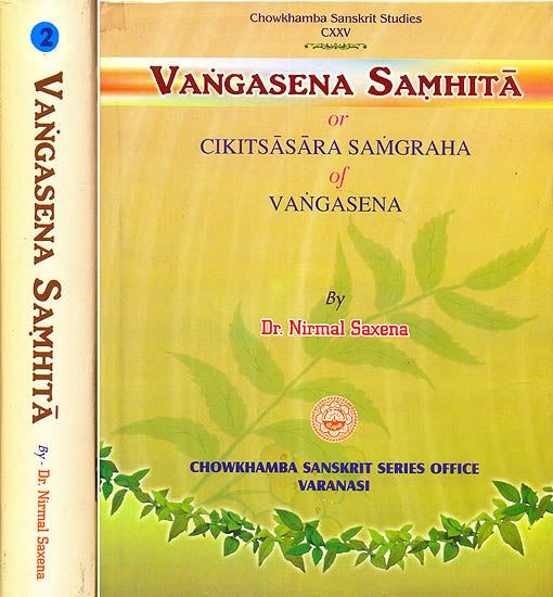 Vangasena Samhita or Cikitsasara Samgraha Of Vangasena (Two Volumes)