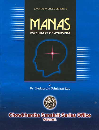 Manas: Psychiatry of Ayurveda