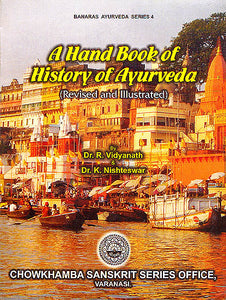 A Hand Book of History of Ayurveda