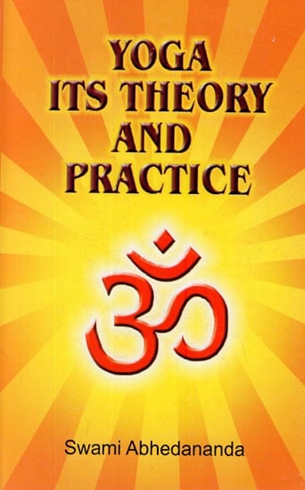 Yoga Its Theory and Practice