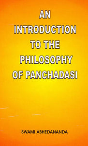 An Introduction To The Philosophy of Panchadasi