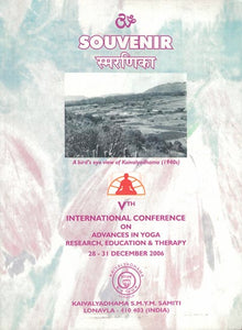 Souvenir (Vth International Conference on Advances in Yoga Research, Education and Therapy 28-31 December 2006)