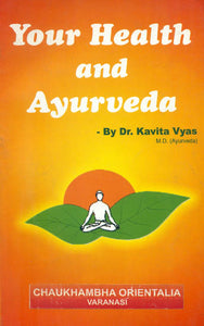 Your Health and Ayurveda