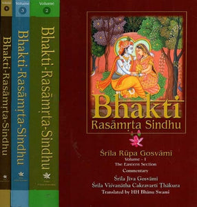 Bhakti Rasamrta Sindhu (In Four Volumes): With the Commentary of Srila Jiva Gosvami and Visvanatha Cakravarti Thakur