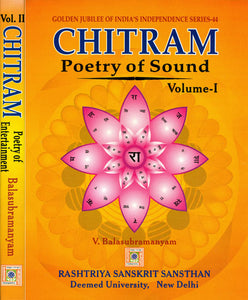 Chitram Poetry of Sound (Two Volumes)