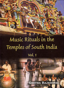 Music Rituals in the Temples of South India Vol. 1