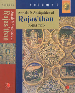 Annals and Antiquities of Rajasthan (In Two Volumes)