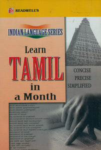 Learn Tamil in a Month (Concise, Precise, Simplified) (Indian Language Series)