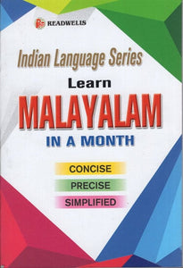 Learn Malayalam in a Month (Concise, Precise, Simplified) (Indian Language Series