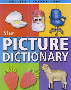 Star Children's Picture Dictionary (English-French-Urdu) - With Roman