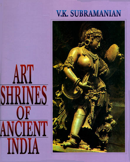 Art Shrines of Ancient India