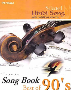 Selected Hindi Songs with Notations Chords Song Book Best of 90's