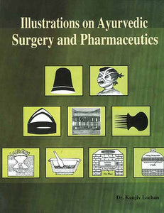 Illustrations on Ayurvedic Surgery and Pharmaceutics (MIS-2)