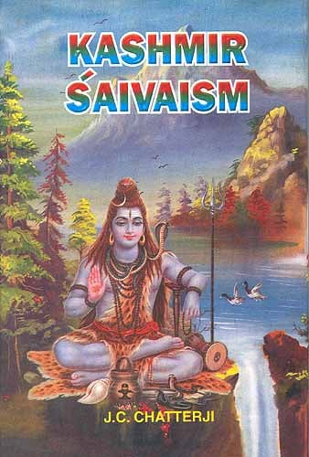 Kashmir Saivaism (Shaivism)