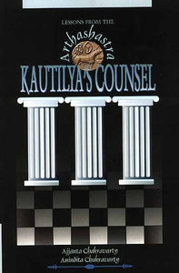 Kautilya's Counsel