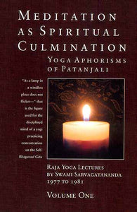 Meditation as Spiritual Culmination Yoga Aphorism of Patanjali (Two Big Volumes)