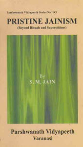 Pristine Jainism - Beyond Rituals and Superstitions (An Old and Rare Book)