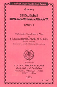 Sri Kalidasa's Kumarasambhava Mahakavya (With English Translation and Notes)