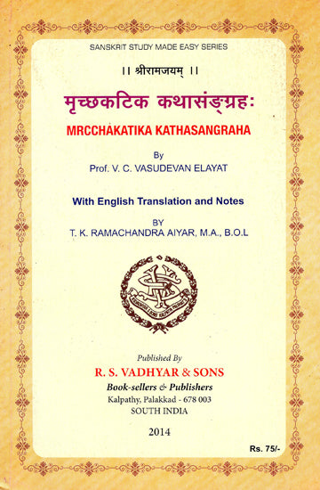 Mrcchakatika Katha Sangraha with English Translation and Notes