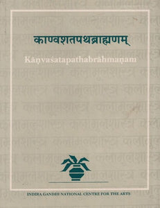 Kanvasatapathabrahmanam Vol.I