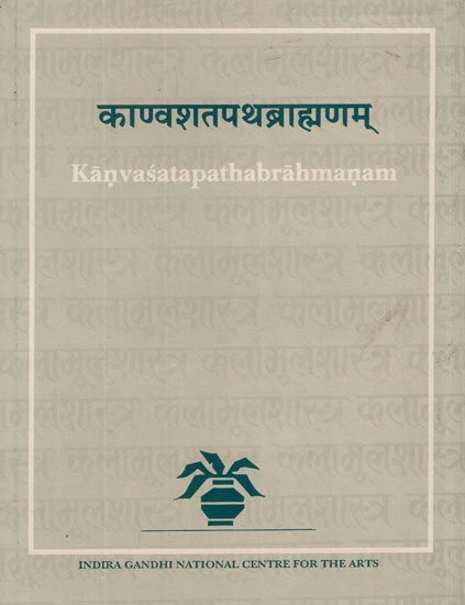 Kanvasatapathabrahmanam Vol.I