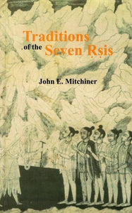 Traditions of the Seven Rsis (An Old and Rare Book)