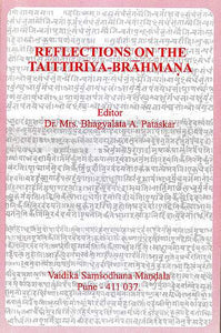 Reflections on The Taittiriya Brahmana