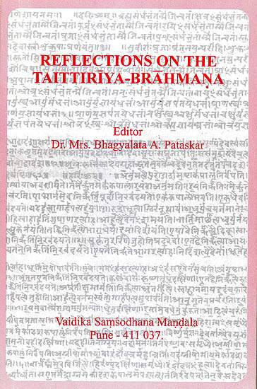 Reflections on The Taittiriya Brahmana