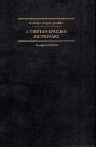 A Tibetan-English Dictionary (With Special Reference to the Prevailing Dialects)