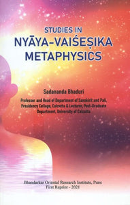 Studies in Nyaya-Vaisesika Metaphysics (A Rare Book)